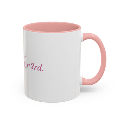 It’s October 3rd Coffee Mug | Cute Accent Mug